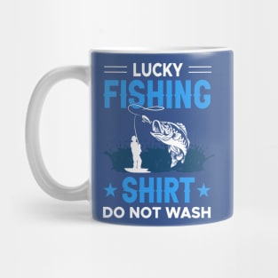 lucky fishing shirt do not wash 2 Mug